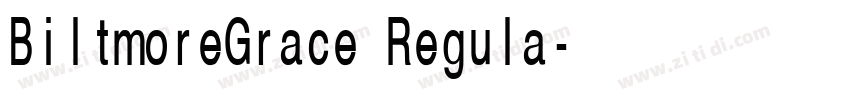 BiltmoreGrace Regula字体转换 BiltmoreGrace Regula字体转换